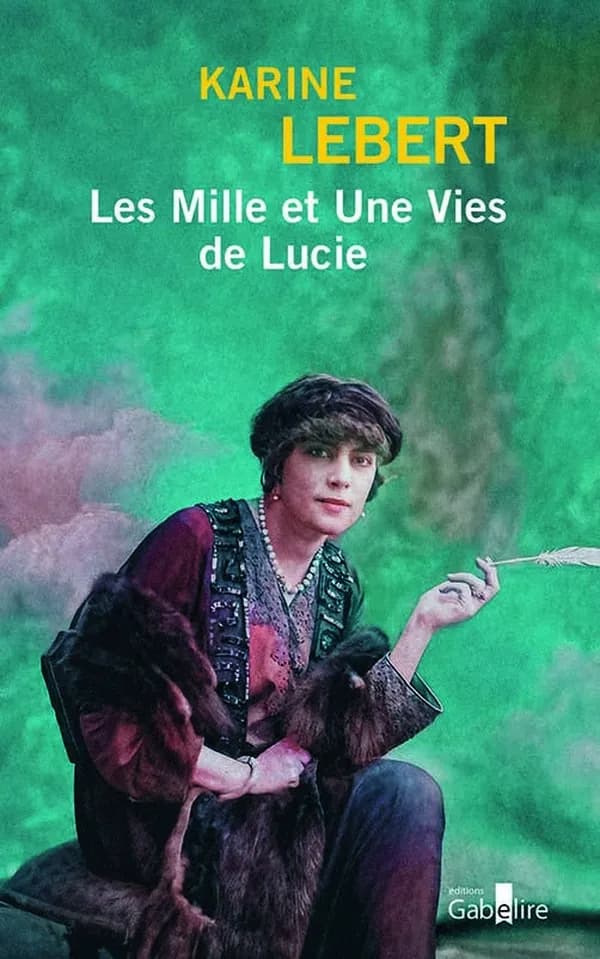 Les mille et une vies de Lucie : roman ([Éd. en gros caractères]) Karine Lebert