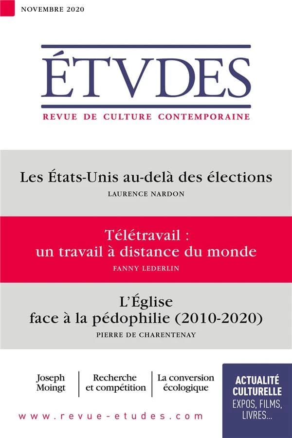 Études n.4276 : novembre 2020 ; les Etats-Unis au-delà des élections ; télétravail : un travail à distance du monde ; l'Eglise face à la pédophilie (2010-2020)