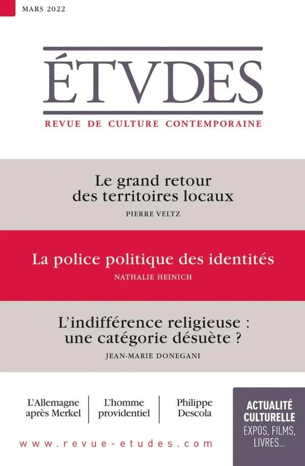 Revue études n.4291 : le grand retour des territoires locaux ; la police politique des identités ; l'indifférence religieuse : une catégorie désuète ?