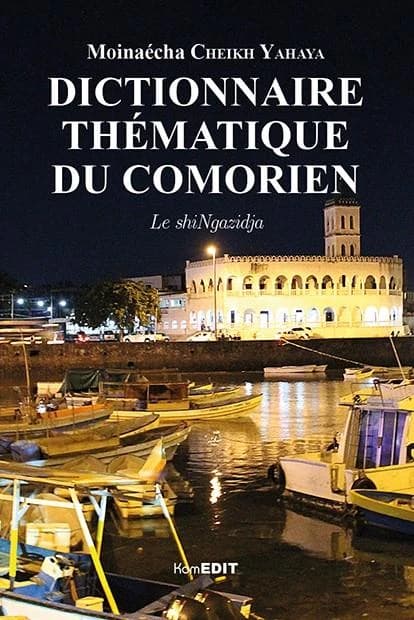 Dictionnaire thématique du comorien : le shingazidja