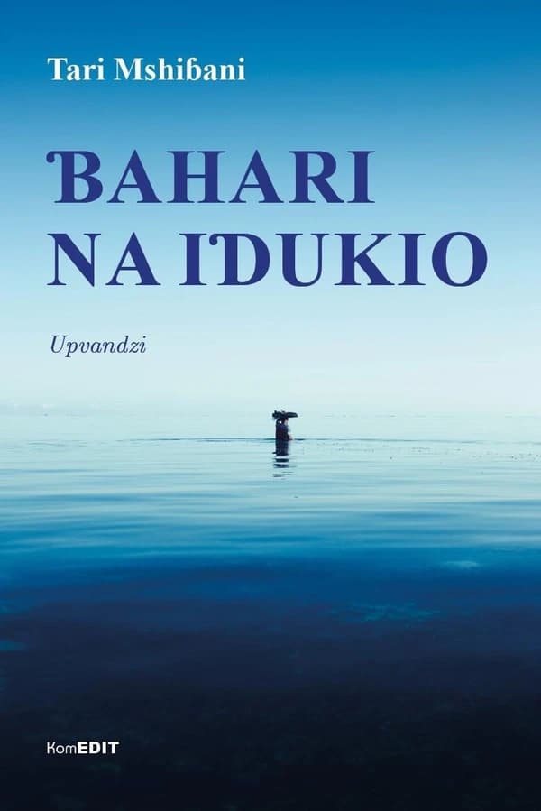 Bahari na idukio : upvandzi