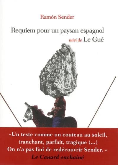 Requiem pour un paysan espagnol & Le Gué