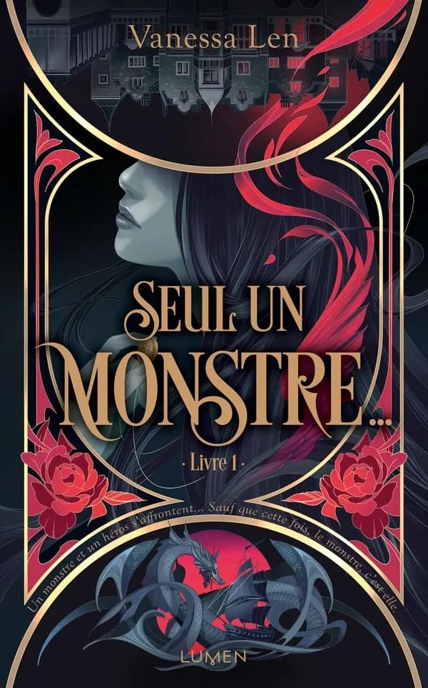 Seul un monstre. Livre 1