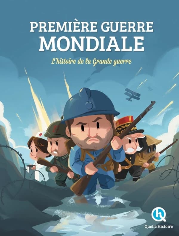 Première guerre mondiale : l'histoire de la Grande guerre