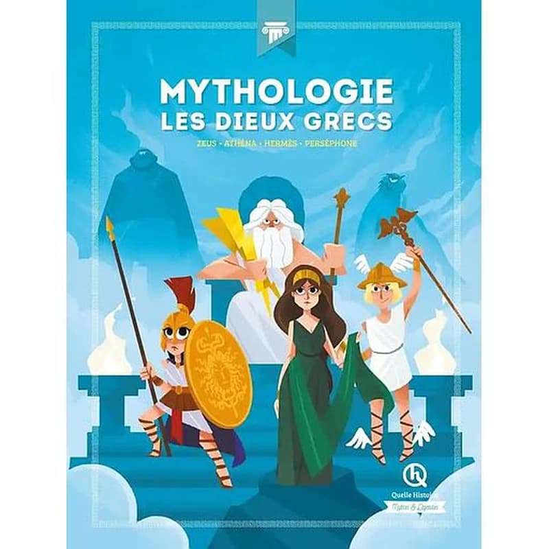 Mythologie : les dieux grecs : Zeus, Athéna, Hermès, Perséphone