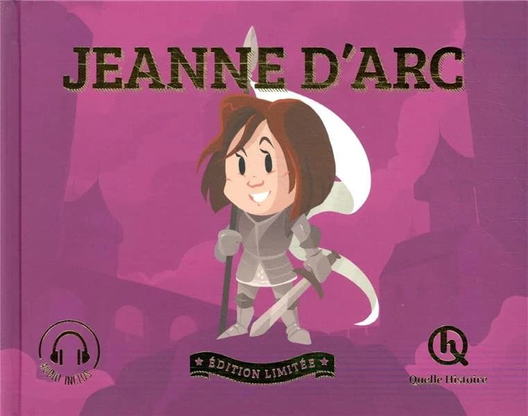 Jeanne d'Arc (Éd. limitée) [textes, Patricia Crété]