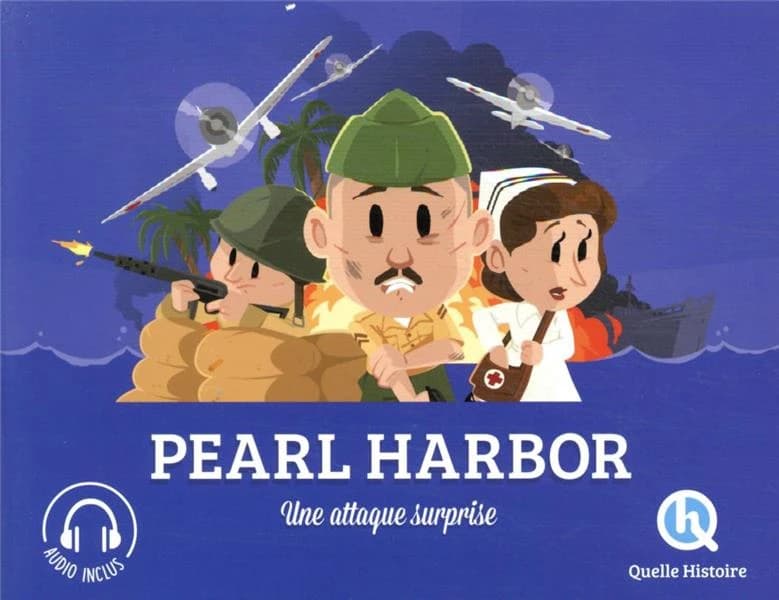 Pearl Harbor : une attaque surprise