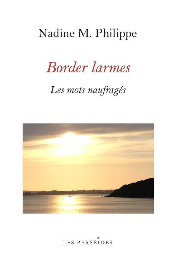 Border larmes : les mots naufragés