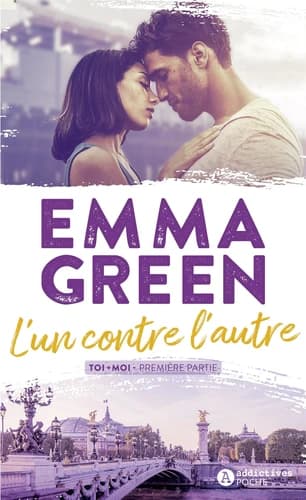 Toi + moi Tome 1 : l'un contre l'autre