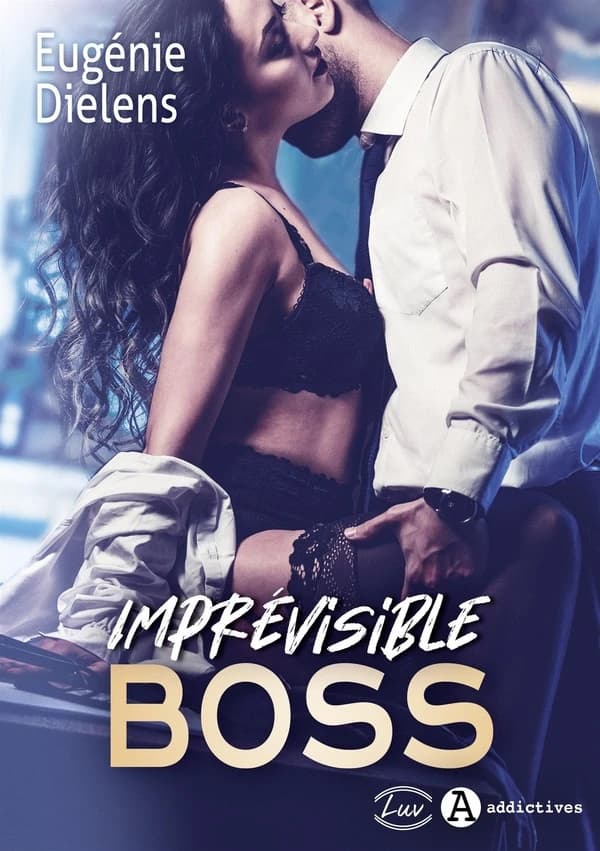 Imprévisible boss