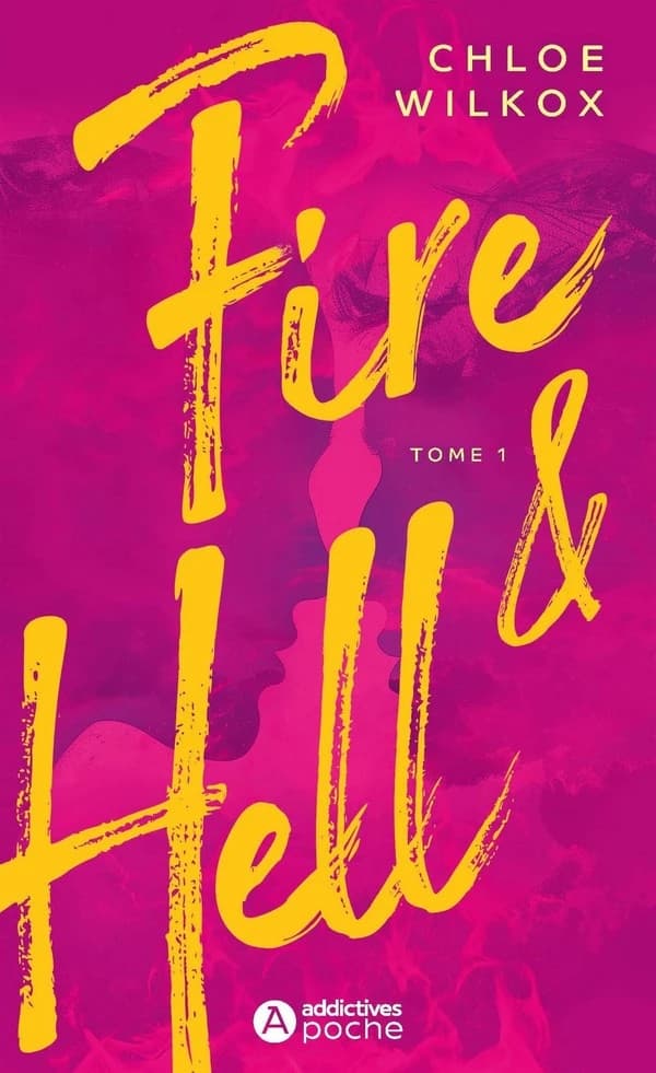 Fire & Hell Tome 1
