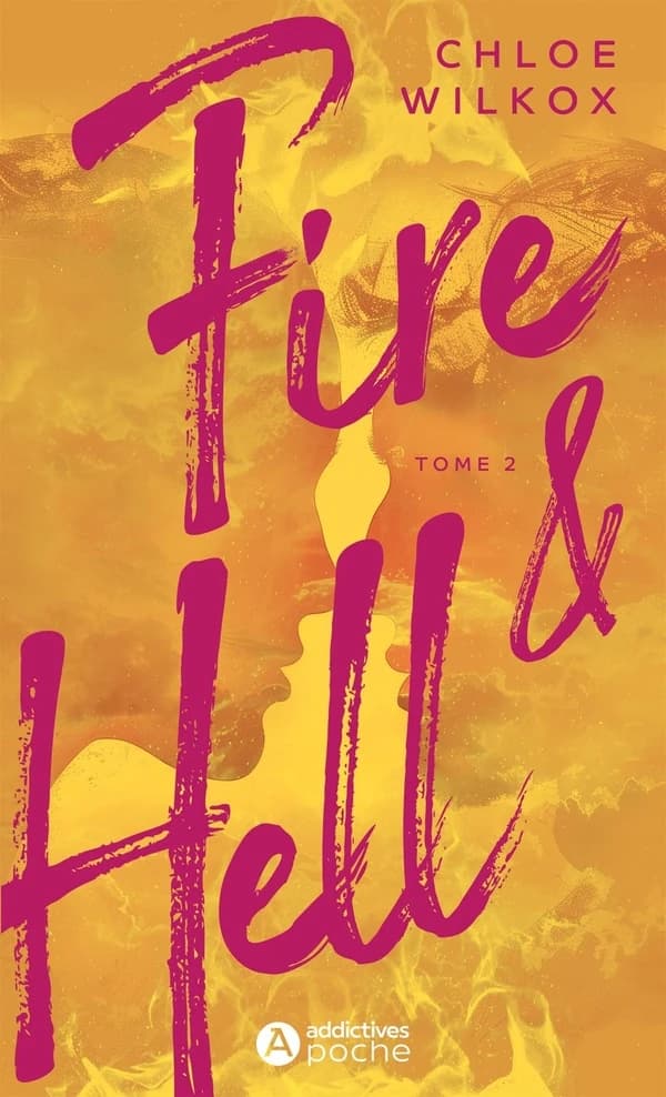 Fire and hell Tome 2