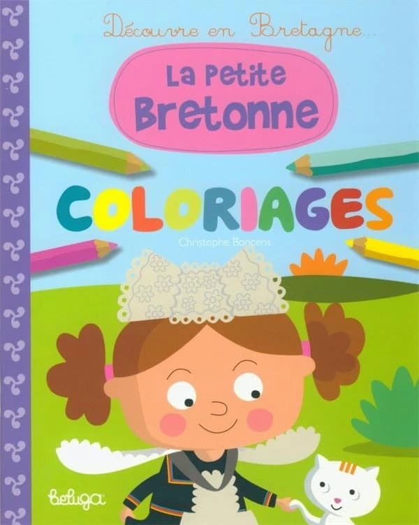 Coloriages : La petite bretonne : [Album à colorier]