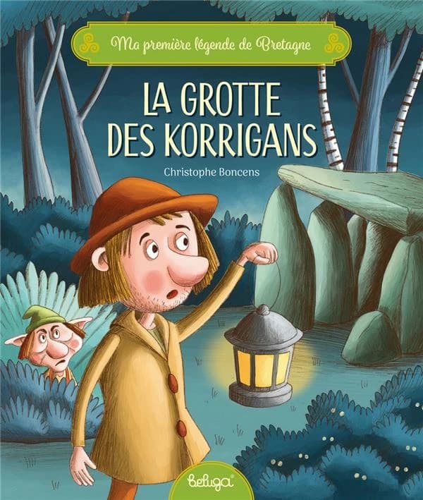 Ma première légende de Bretagne : La grotte des korrigans