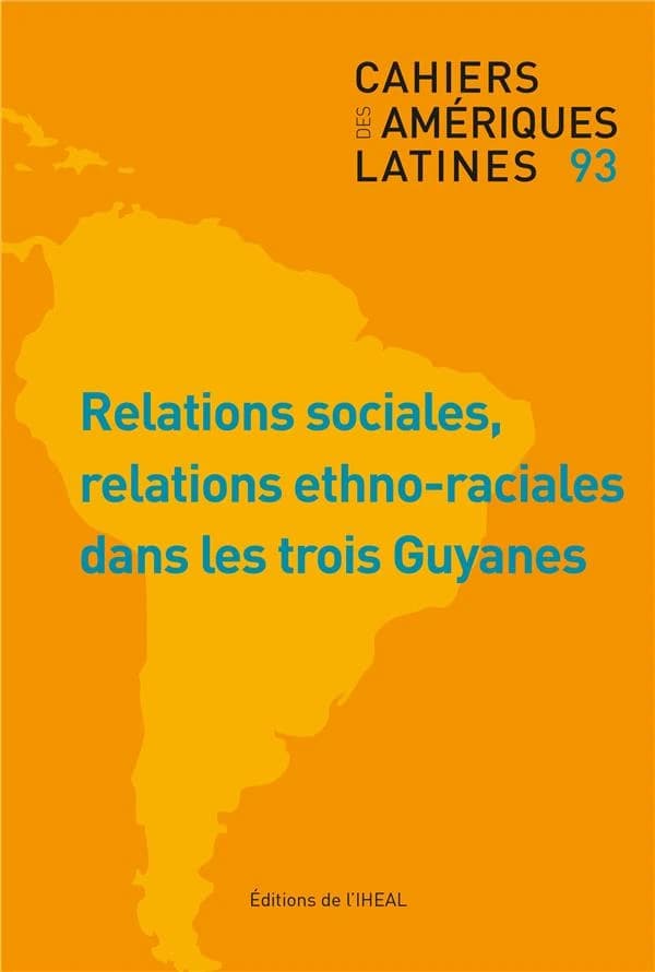 Cahiers des Amériques latines, n° 93
