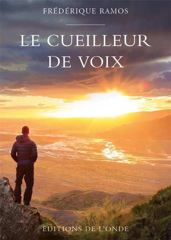 Le cueilleur de voix : les voix de la création poétique