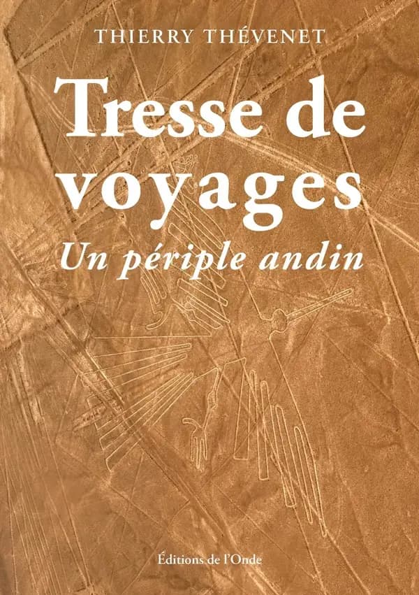Tresse de voyages : Un périple andin