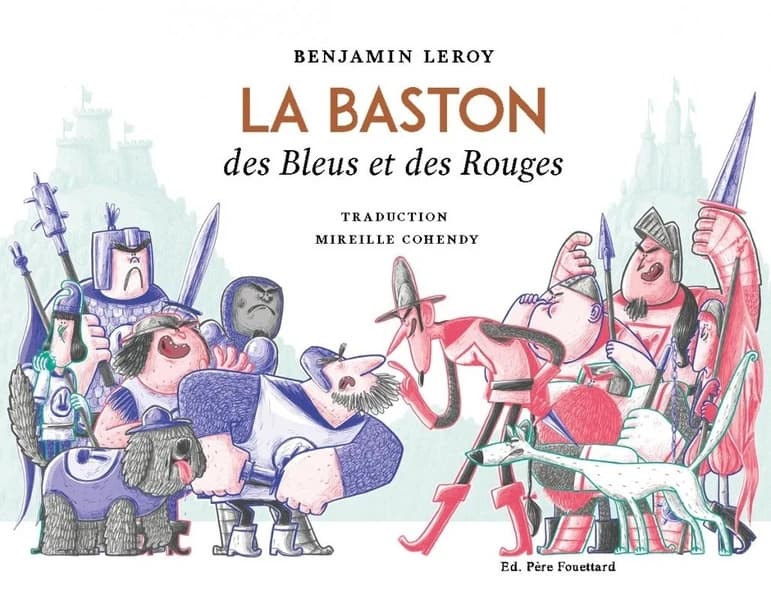 La baston des Bleus et des Rouges
