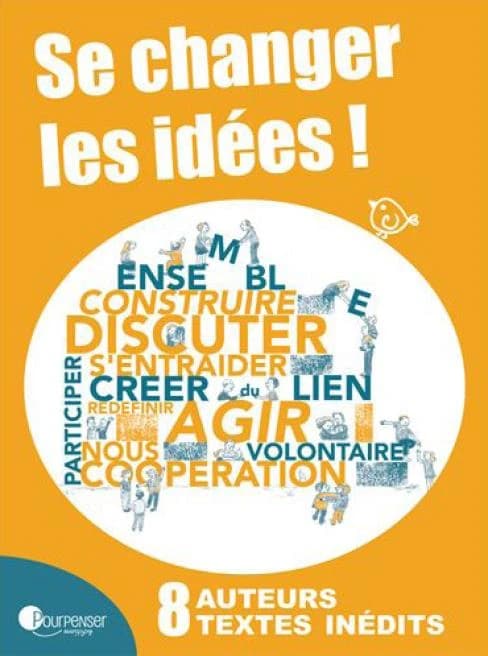 Se changer les idées ! : 8 auteurs, textes inédits