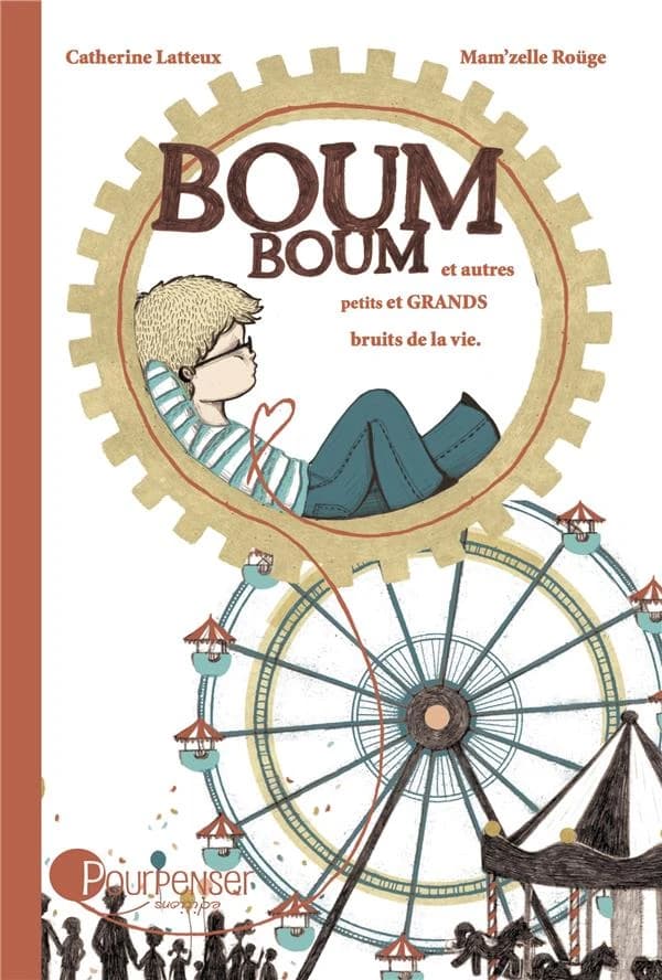 Boum ! boum ! : et autres petits (grands) bruits de la vie