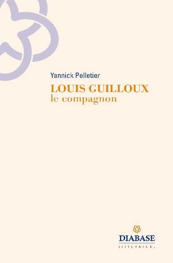 Louis Guilloux : le compagnon
