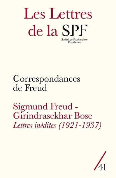 LES LETTRES DE LA SOCIETE DE PSYCHANALYSE FREUDIENNE n.41 : correspondances de Freud ; Sigmund Freud
