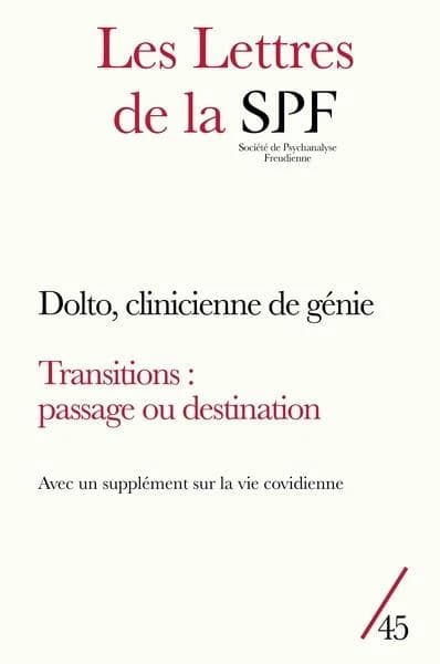 Les lettres de la Société de Psychanalyse Freudienne n.45 : Dolto, clinicienne de génie