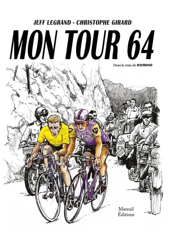 Mon Tour 64 : dans la roue de Raymond