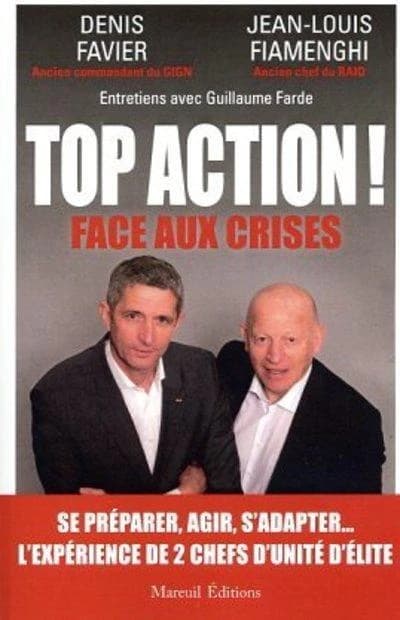 Top action ! Face aux crises : entretiens avec Guillaume Farde