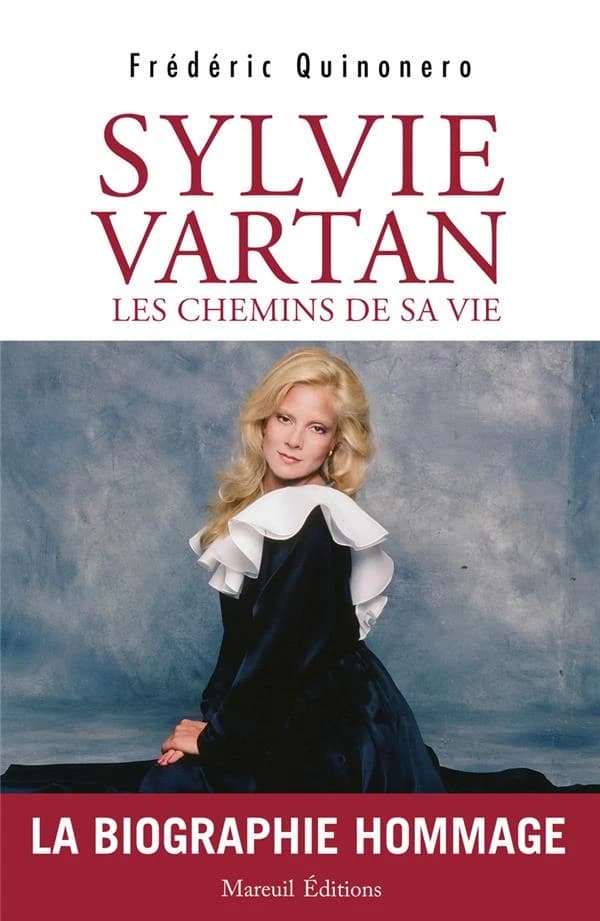 Sylvie Vartan, les chemins de sa vie