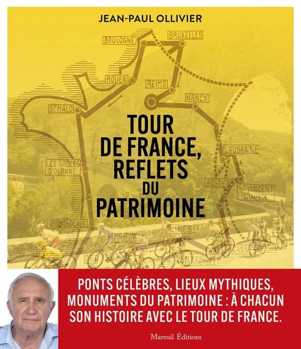 Tour de France : reflets du patrimoine
