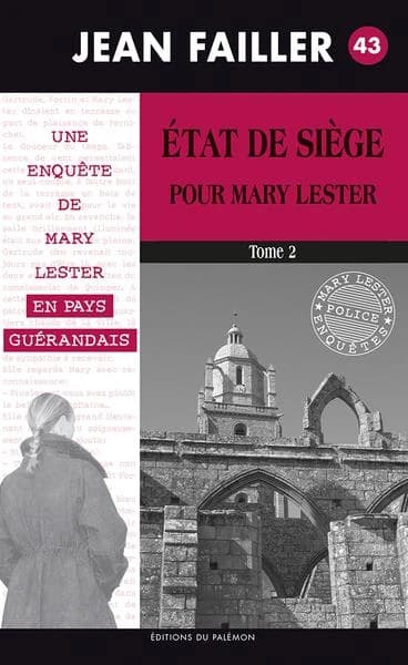 État de siège pour Mary Lester
