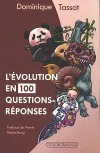 L'évolution en 100 questions-réponses
