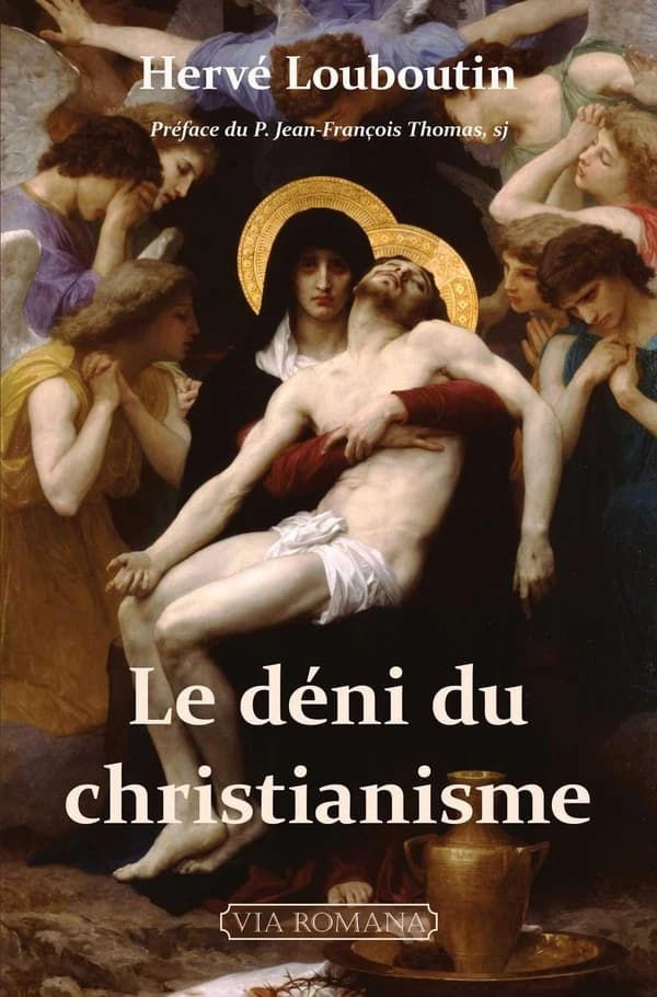 Le déni du christianisme : essai