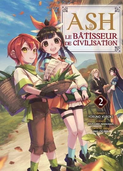 Ash : le bâtisseur de civilisation. 2