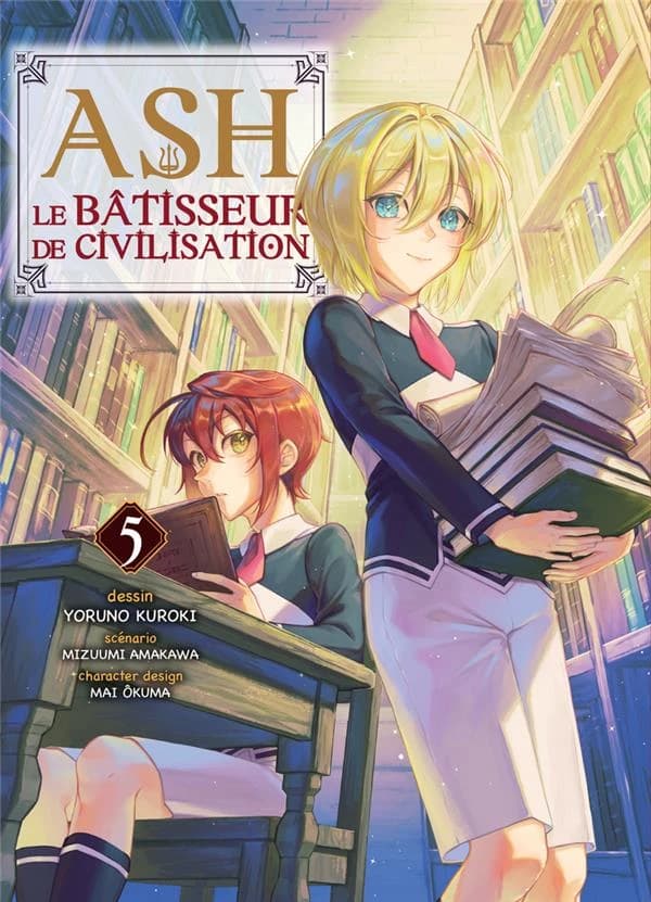 Ash : le bâtisseur de civilisation. 5
