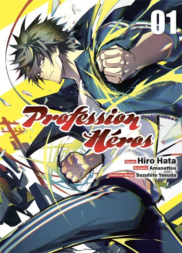 Profession héros. 01