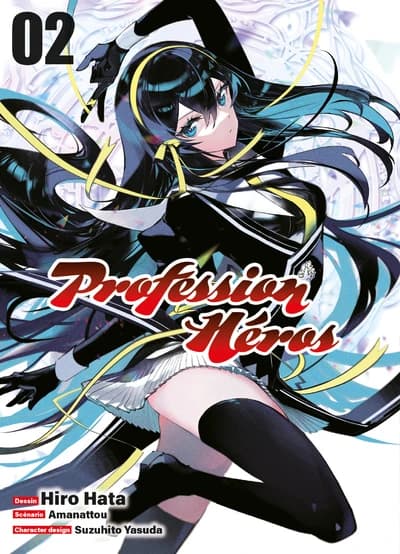 Profession héros. 02