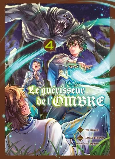 Le Guérisseur de l'Ombre. 4
