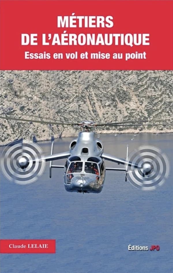 Métiers de l'aéronautique. Essais en vol et mise au point