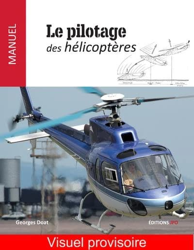 Le pilotage des hélicoptères
