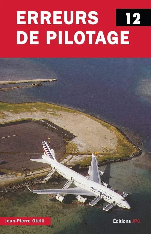 Erreurs de pilotage. Tome 12