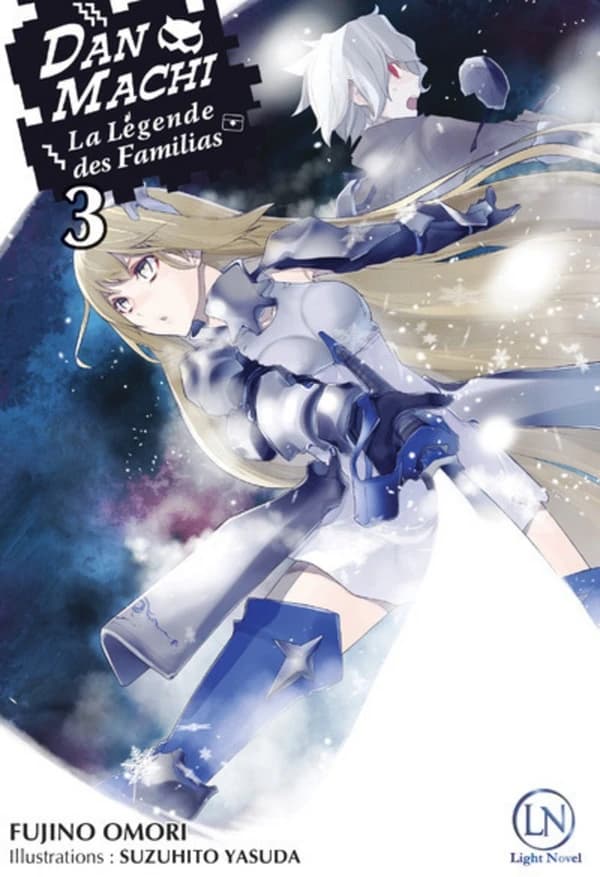 Dan Machi : la légende des familias. 3