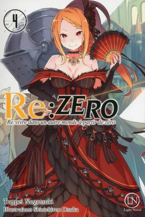 Re-zero : re-vivre dans un autre monde à partir de zéro. 4