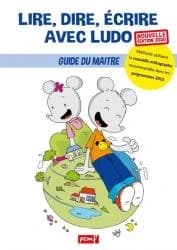 Lire, dire, écrire avec Ludo ; guide du maître (édition 2020)