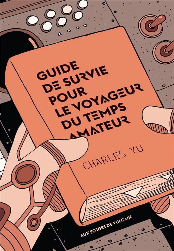 Guide de survie pour le voyageur du temps amateur