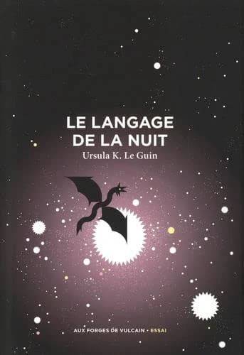 Le langage de la nuit : essais sur la fantasy et la science-fiction