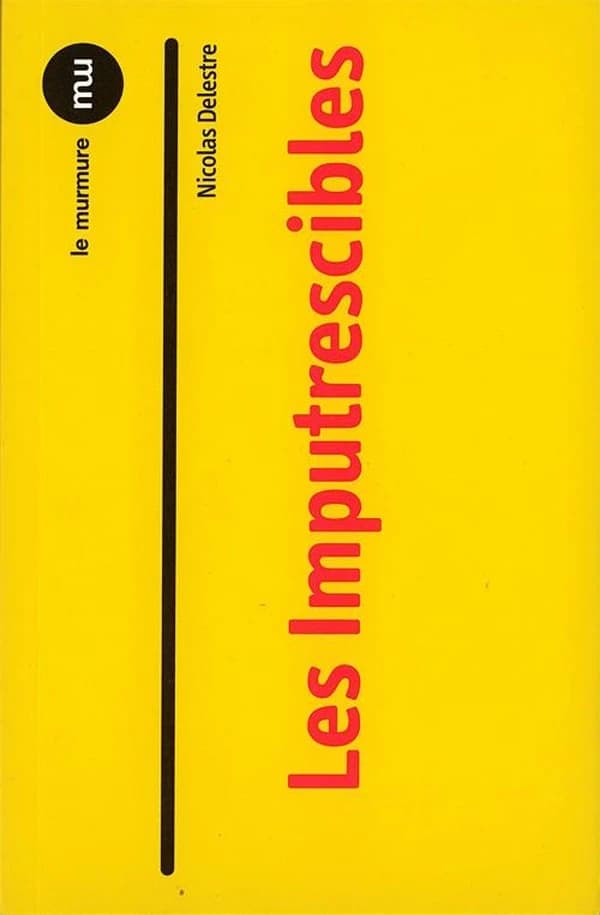 Les imputrescibles