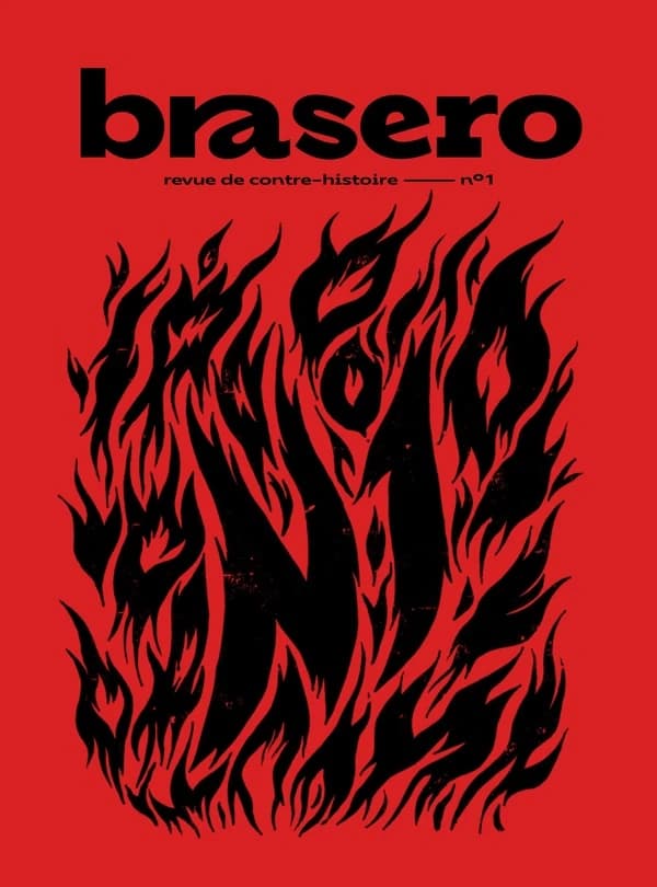 Brasero 1 : Revue de contre-histoire n°1