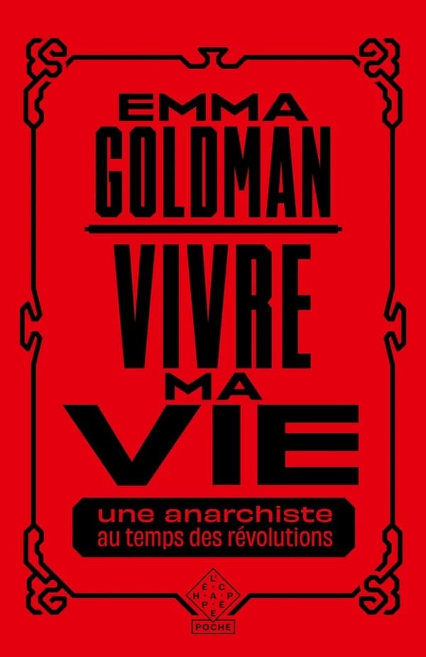 Vivre ma vie : Une anarchiste au temps des révolutions
